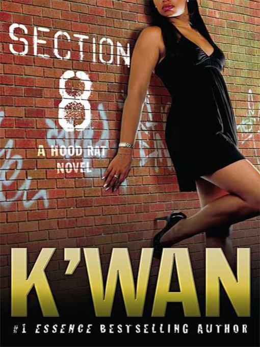 Title details for Section 8 by K'wan - Wait list